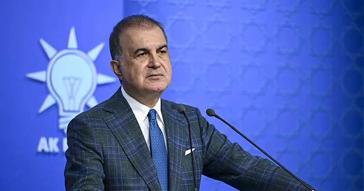 Ömer Çelik’ten önemli açıklamalar