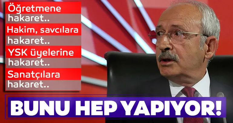 Kemal Kılıçdaroğlu bunu hep yapıyor!