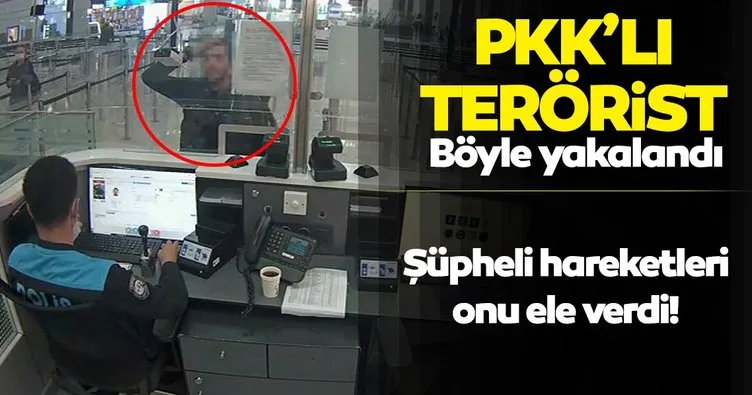 Son dakika haberleri: PKK’lı terörist İstanbul Havalimanı’nda böyle yakalandı!