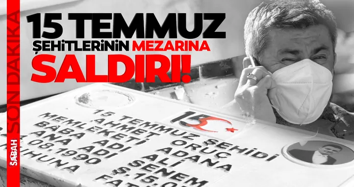 Son dakika | 15 Temmuz şehidi ikiz polislerin mezarına saldırı