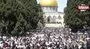 Ramazan ayının son cumasında 120 bin Müslüman Mescid-i Aksa’da saf tuttu | Video