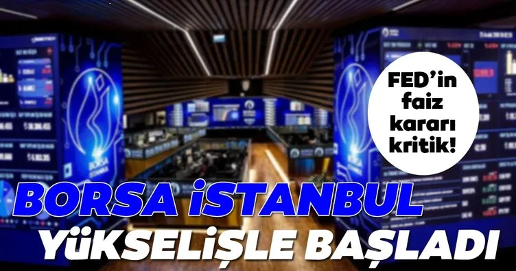 Borsa İstanbul güne yükselişle giriş yaptı!