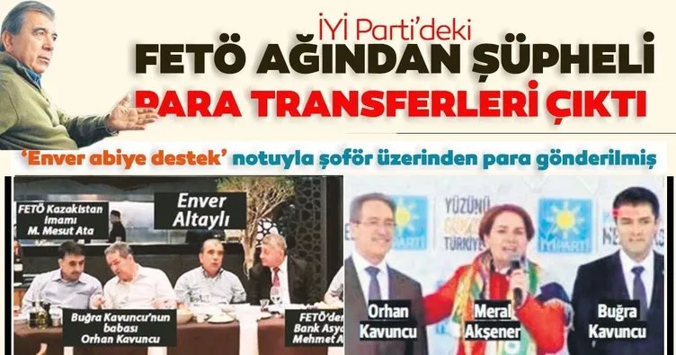 İYİ Parti’deki FETÖ ağından şüpheli para transferleri çıktı