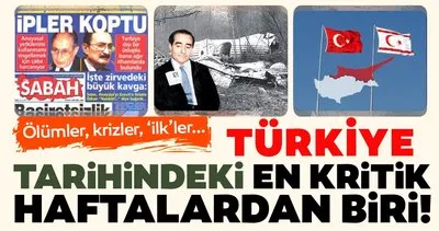 Anayasa Kitapçığı krizi, uçak kazası... Türkiye Cumhuriyeti tarihinde en kritik haftalardan biri! İşte tarihte bu hafta yaşananlar...