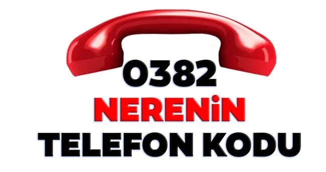 0382 Nerenin Kodu 382 Telefon Numarasi Alan Kodu Neresi Hangi Sehir Son Dakika Yasam Haberleri