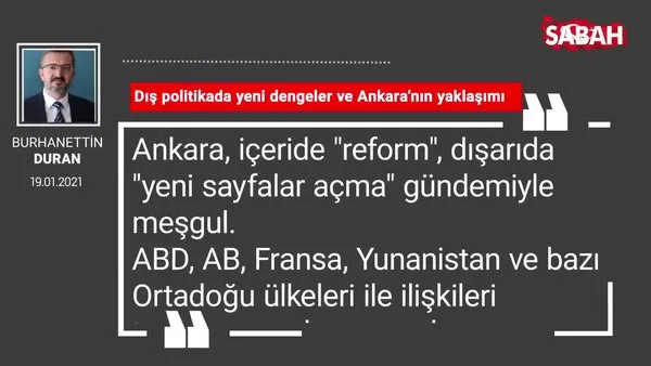 Burhanettin Duran | Dış politikada yeni dengeler ve Ankara’nın yaklaşımı