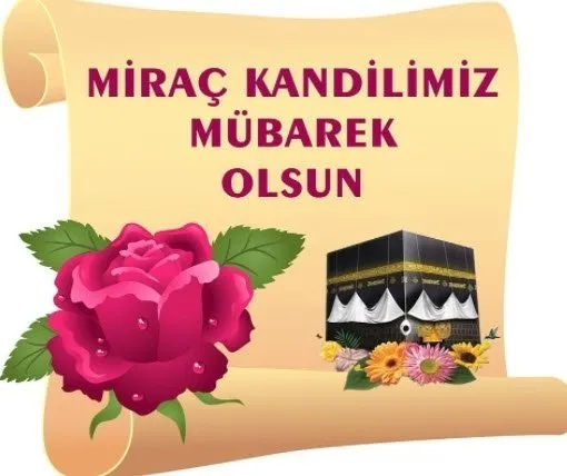 Mirac Kandili Kutlama Mesajlari Yayinlandi 2019 Resimli Mirac Kandil Mesajlari Kisa Ve Uzun Sozleri