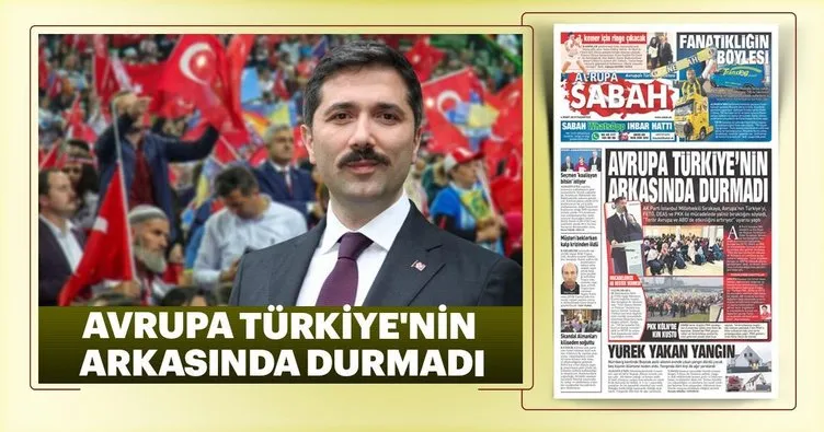 Avrupa Türkiye’nin arkasında durmadı