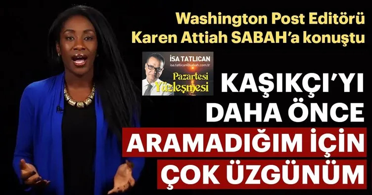 Karen Attiah: Kaşıkçı cinayetinde Türkiye güçlü rol oynadı
