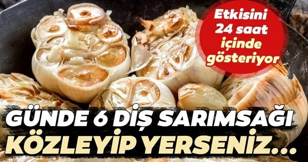 Etkisini bir gün içinde gösteriyor! İşte közlenmiş sarımsağın mucizevi faydaları...