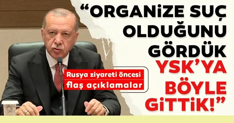 Başkan Erdoğan’dan flaş seçim açıklaması