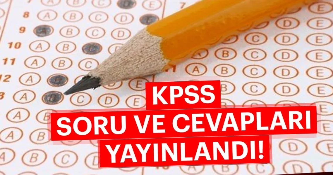 KPSS ortaöğretim sınav soruları ve cevapları yayınlandı! ÖSYM ile KPSS sınav soruları burada