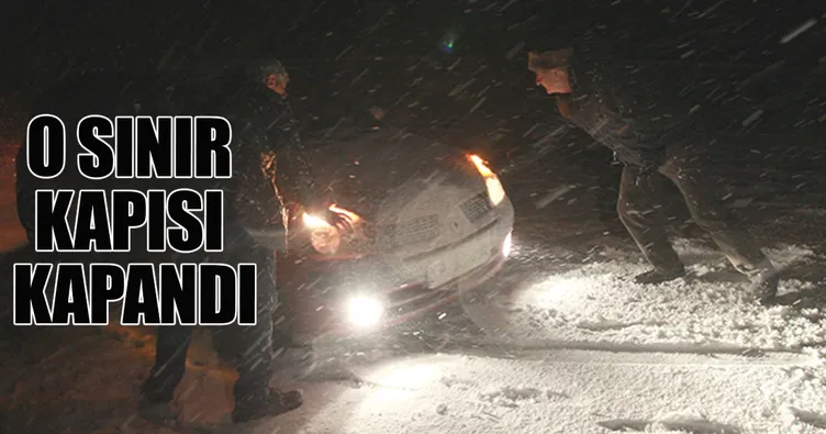 Sınır kapısı, kar yüzünden kapandı