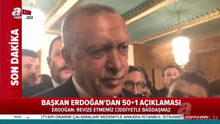Başkan Recep Tayyip Erdoğan'dan 50+1 açıklaması