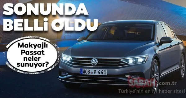 2020 Volkswagen Passat Türkiye fiyatı belli oldu! Makyajlı yeni Volkswagen Passat ne kadar? Özellikleri nedir?
