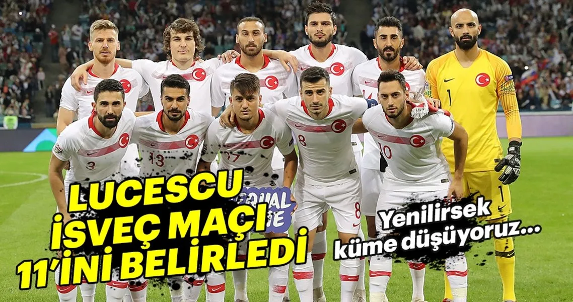 turkiye isvec muhtemel 11 son dakika
