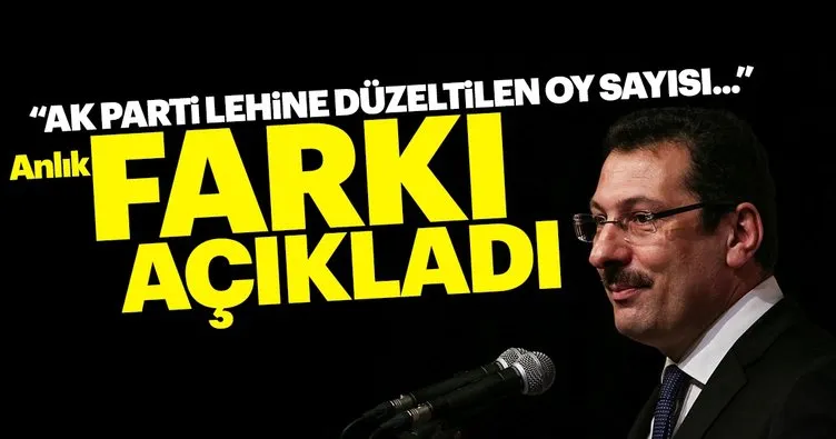 AK Parti'den flaş açıklama! Yavuz: 11 bin 109 oy AK Parti lehine düzeltildi