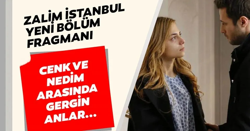 Zalim Istanbul 24 Yeni Bolumde Neler Oluyor Seniz In Yeni Plani Ne Zalim Istanbul 23 Bolum Fragmani Yayinda Sayfa 3 Medya Haberleri