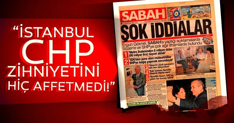 “İstanbul CHP zihniyetini hiç affetmedi!”