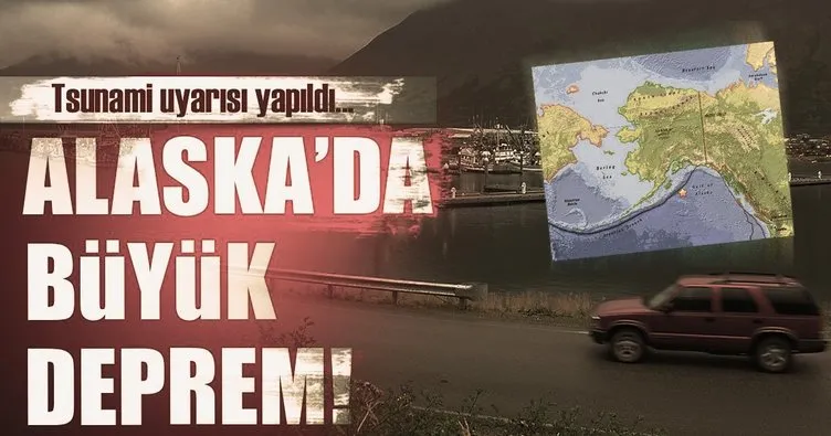 Son Dakika Haberi: Alaska’da büyük deprem!