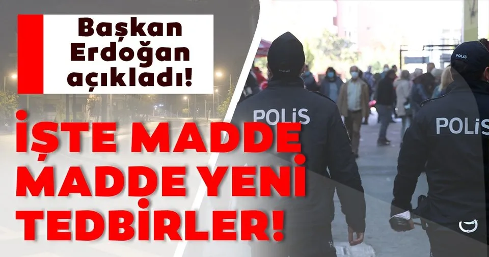 Son dakika: Başkan Erdoğan koronavirüs yasaklarını duyurdu! Koronavirüs tedbirleri ve yasaklar neler? Kafeler, restoranlar, berberler, sokağa çıkma yasağı!