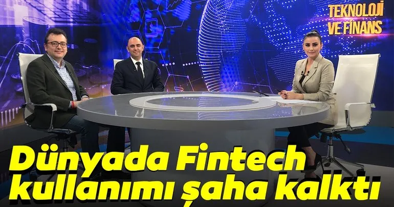 Dünyada Fintech kullanımı şaha kalktı
