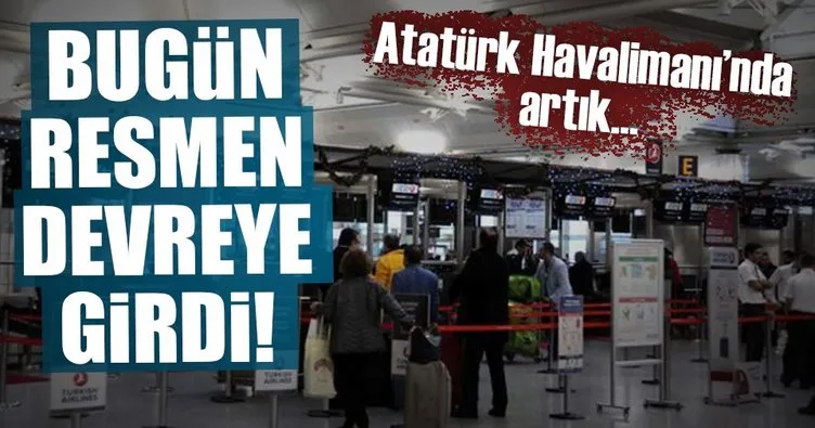 Atatürk Havalimanı’na yeni güvenlik önlemi