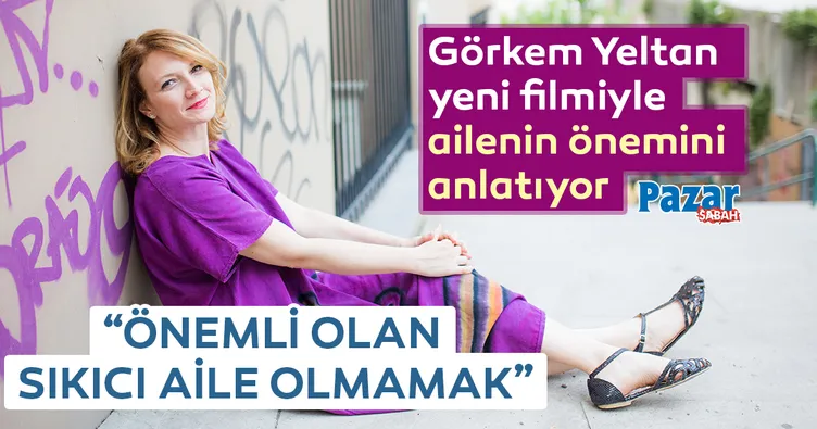 Önemli olan sıkıcı aile olmamak