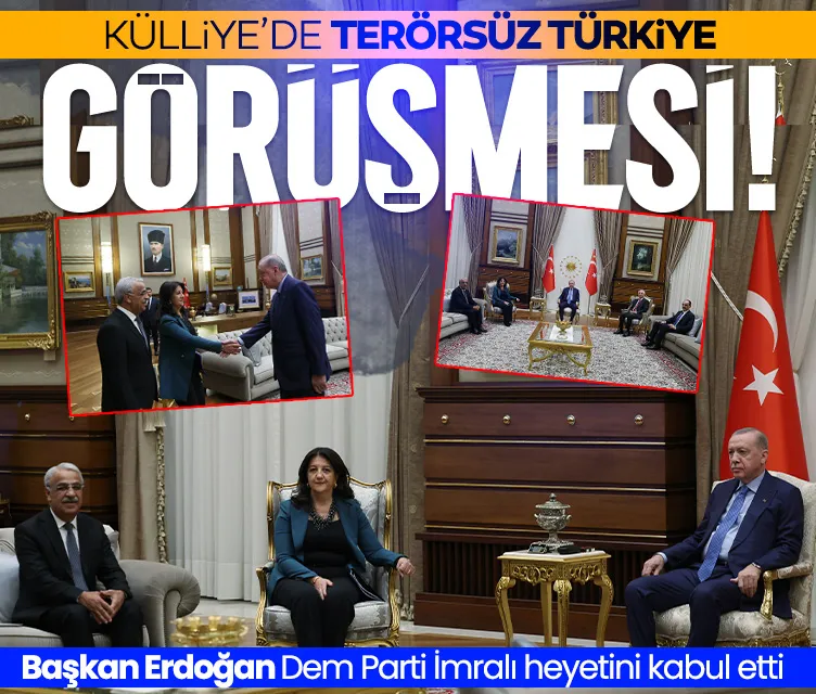 Başkan Erdoğan, DEM Parti heyetini kabul etti! Gündem Terörsüz Türkiye