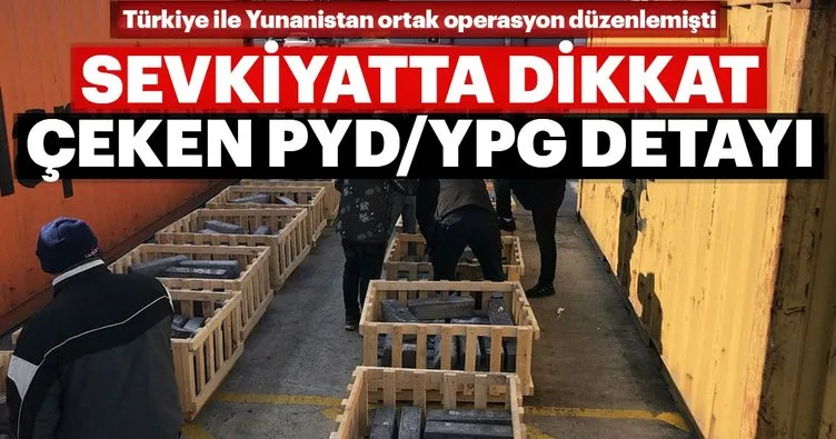 Türkiye ile Yunanistan ortak operasyon yapmıştı... Sevkiyatta dikkat çeken YPG/PYD detayı