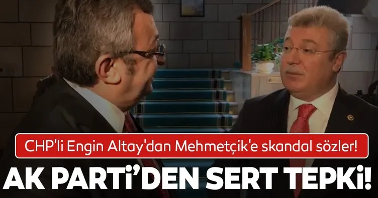 Meclis koridorunda Libya tezkeresi tartışması! CHP’li Engin Altay’dan Mehmetçik’e skandal sözler!