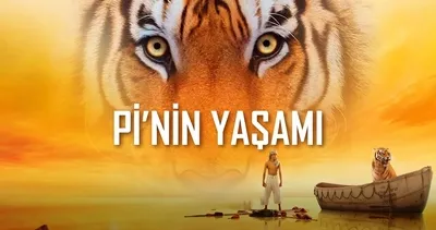 Pi’nin Yaşamı filminin konusu nedir, oyuncuları kimler? Pi’nin Yaşamı konusu ve oyuncu kadrosu