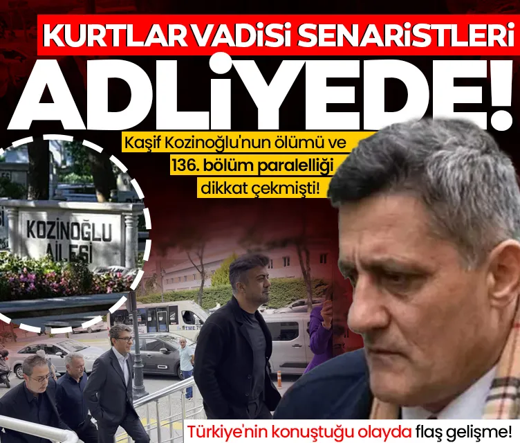 SON DAKİKA! Kaşif Kozinoğlu’nun ölümüne ilişkin soruşturmada flaş gelişme! Kurtlar Vadisi senaristleri ifade verecek