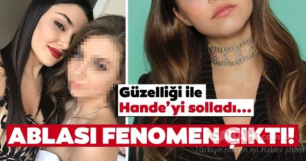 Ünlü oyuncu Hande Erçel'in ablası Gamze Erçel fenomen çıktı! İşte güzelliği ile büyüleyen Hande Erçel'in ablası Gamze Erçel...