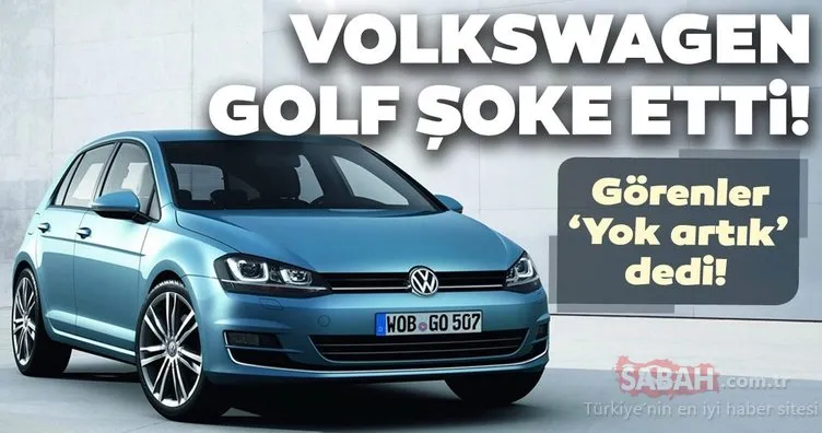 Volkswagen Golf şoke etti! Aracın son hali kendine hayran bıraktı