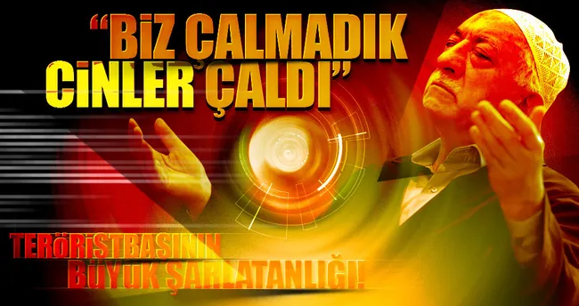 Biz çalmadık cinler çaldı