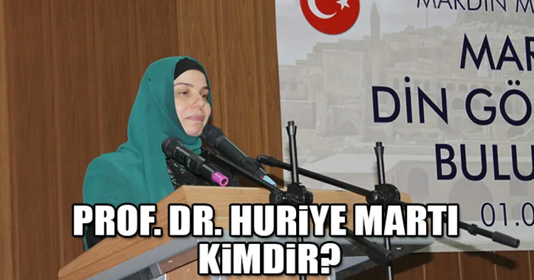 Prof. Dr. Huriye Martı kimdir? Bir ilk...