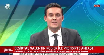 Son dakika transfer haberi: Beşiktaş Valentin Rosier ile prensipte anlaştı