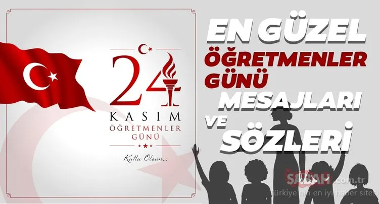 Öğretmenler Günü kutlama mesajları ve sözleri! 24 Kasım 2019 Öğretmenler Günü ile ilgili kısa, uzun mesajları ve sözleri burada!