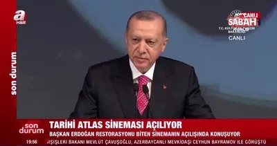 SON DAKİKA HABERİ: Başkan Erdoğan Atlas Sineması’nın açılışında konuştu! Tüm insanlığın hizmetindedir | Video