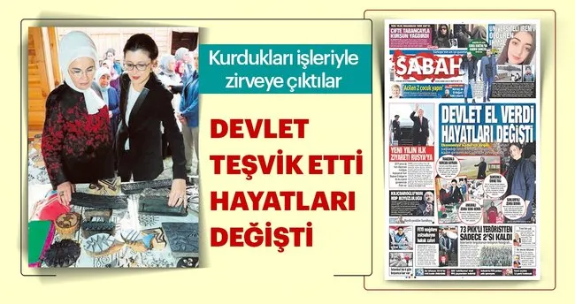 Devlet Tesvik Etti Hayatlari Degisti Son Dakika Haberler