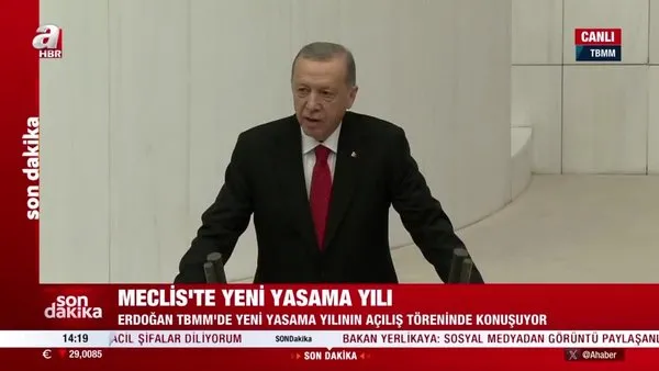 TBMM'de yeni dönem! Başkan Erdoğan: 