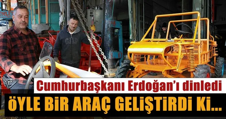 Cumhurbaşkanı Erdoğan’ı dinledi, arazi tipi araç geliştirdi