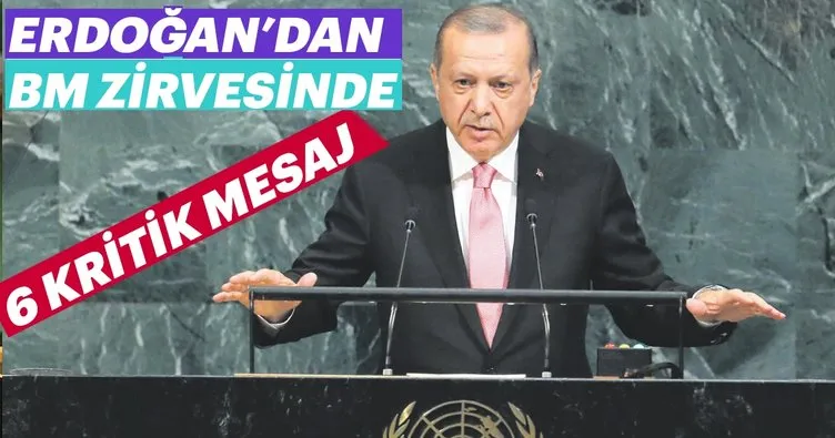 Erdoğan’dan Birleşmiş Milletler zirvesinde 6 mesaj