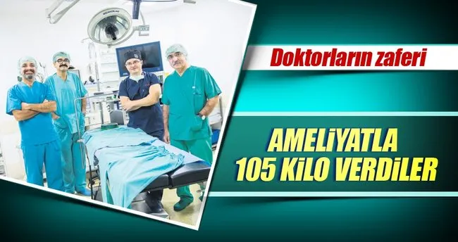 Ameliyatla 105 Kilo Verdiler Son Dakika Haberler
