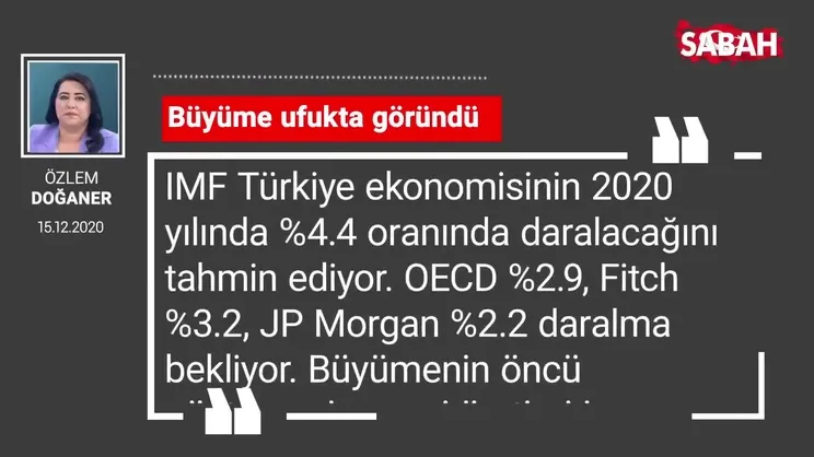 Özlem Doğaner 'Büyüme ufukta göründü'