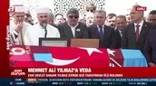 Eski bakan ve Trabzonspor Onursal Başkanı Mehmet Ali Yılmaz’a veda