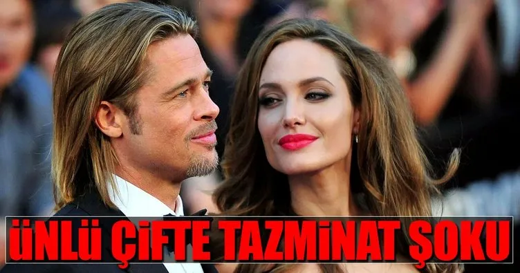 Brad Pitt ve Angelina Jolie’ye tazminat şoku