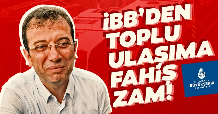 Son dakika haberi: İstanbul’da ulaşıma yüzde 35 zam!