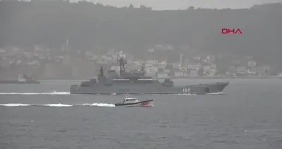 3 Rus savaş gemisi Çanakkale Boğazı’ndan geçip Karadeniz’e doğru yol aldı